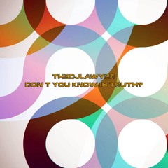 Don't You Know Is Truth? (Disco Mix)