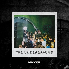 The Underground (Radio Edit)