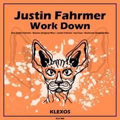 Justin Fahrmer - Work Down