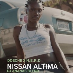NISSAN ALTIMA x NERD (DJ ANANAS BLEND)