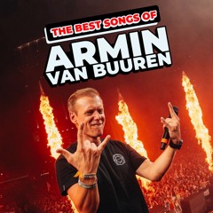 Armin Van Buuren Popular Hits | DJ Set [Alesso, Goodboys, R3HAB, David Guetta, Ne-Yo, Vini Vici,W&W]