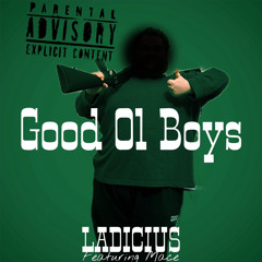 Good Ol Boys (featuring Mace)