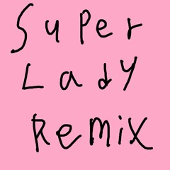 ((G)I-DLE) - Super Lady (TEETOP Remix)