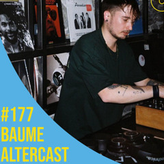 Baume - Alter Disco Podcast 177