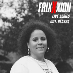 FrixXxion LIVE 001: Blasha [2hr Live mix] at The White Hotel - 07.10.22