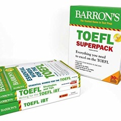 Get KINDLE 📮 TOEFL iBT Superpack: 4 Books + Practice Tests + Audio Online (Barron's