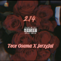 2.14 Tece Osama X JerzyJai Prod By. Irv Shotti X OhMelloScorpio