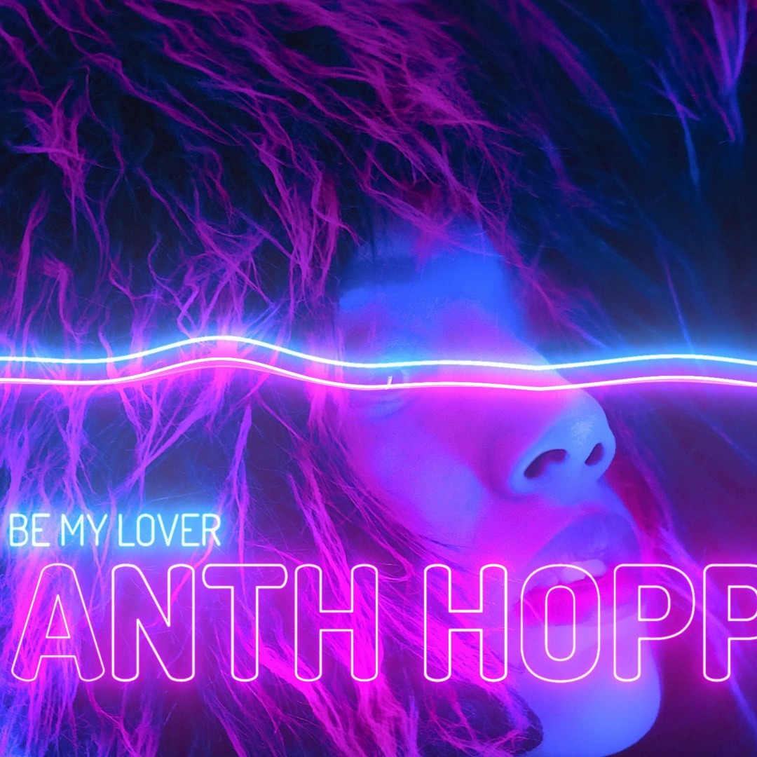 Stream ANTH HOPPER - BE MY LOVER SAMPLE by Anth Hopper | Listen online ...