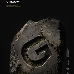 Grillow T - Moving | D edge - Session #007