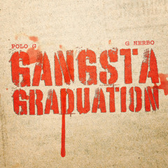 Gangsta Graduation (feat. G Herbo)