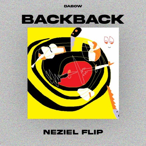 DABOW - BACKBACK (NEZIEL FLIP)