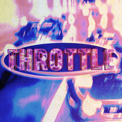 THROTTLE (FREE DOWNLOAD)