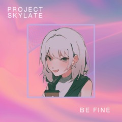 Be Fine