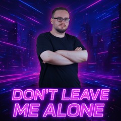 DJ Paul Elstak - Don't Leave Me Alone | vANE Edit
