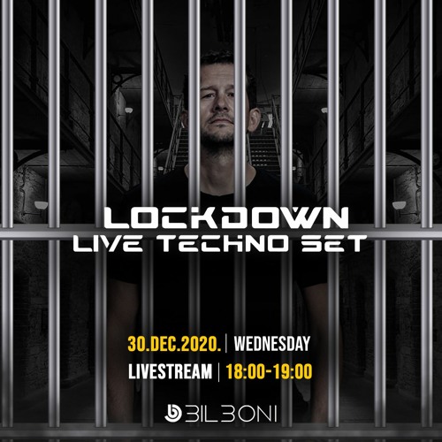 BILBONI LOCKDOWN LIVE TECHNO SET Free Download