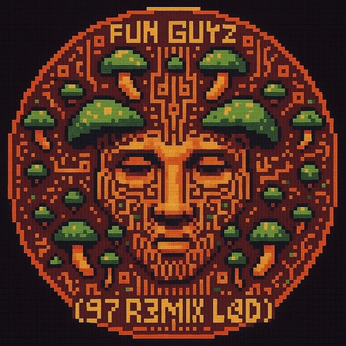 FUN GUYZ (97 R3M!X L@D) (DNB)
