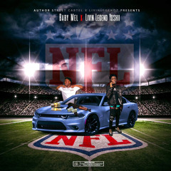 Baby Mel NFL  Feat. Livinglegend Yoshii