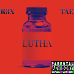 Lutha ft.Tae