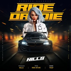 Nills - Ride Or Die [ Scratch Records Release ] #SHRS056