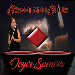 Joyce Spencer-Sweet and Sour