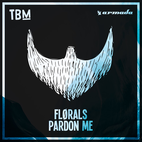 FLØRALS - Pardon Me
