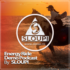Sloupi 🔥 Energy Ride 🐎  Demo Podcast Iunie 2023 🥳