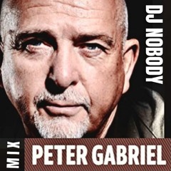 DJ NOBODY presents PETER GABRIEL MIX