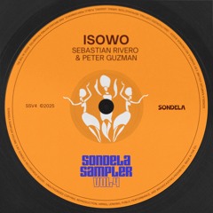 Isowo - Sebastian Rivero & Peter Guzman