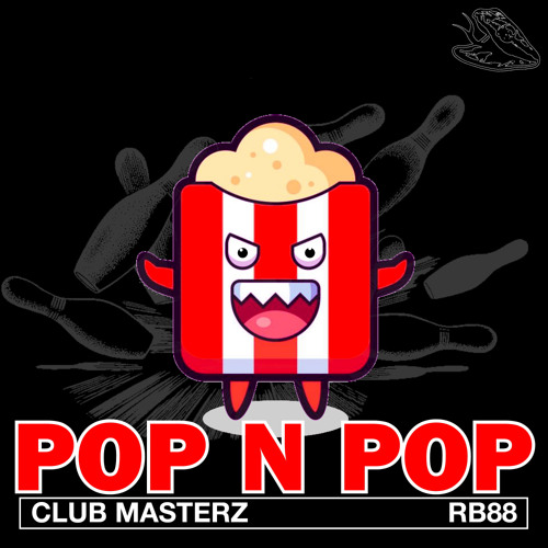 Pop N Pop - Club masterz (Roller Blaster Records)