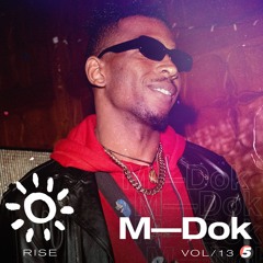M-Dok - Tribe mix ☀️ RISE vol 13