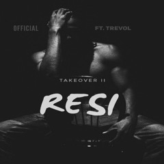OFFICIAL featuring TREVOL - "Resi"(March 2021)!
