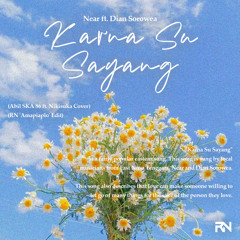 Karna Su Sayang (RN 'Amapiaplo' Edit)