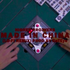 Made In China (Lo-fi Remix)
