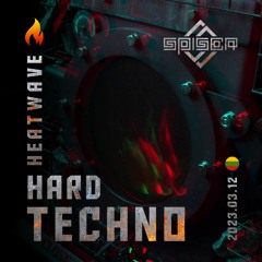 Hard Techno Heatwave