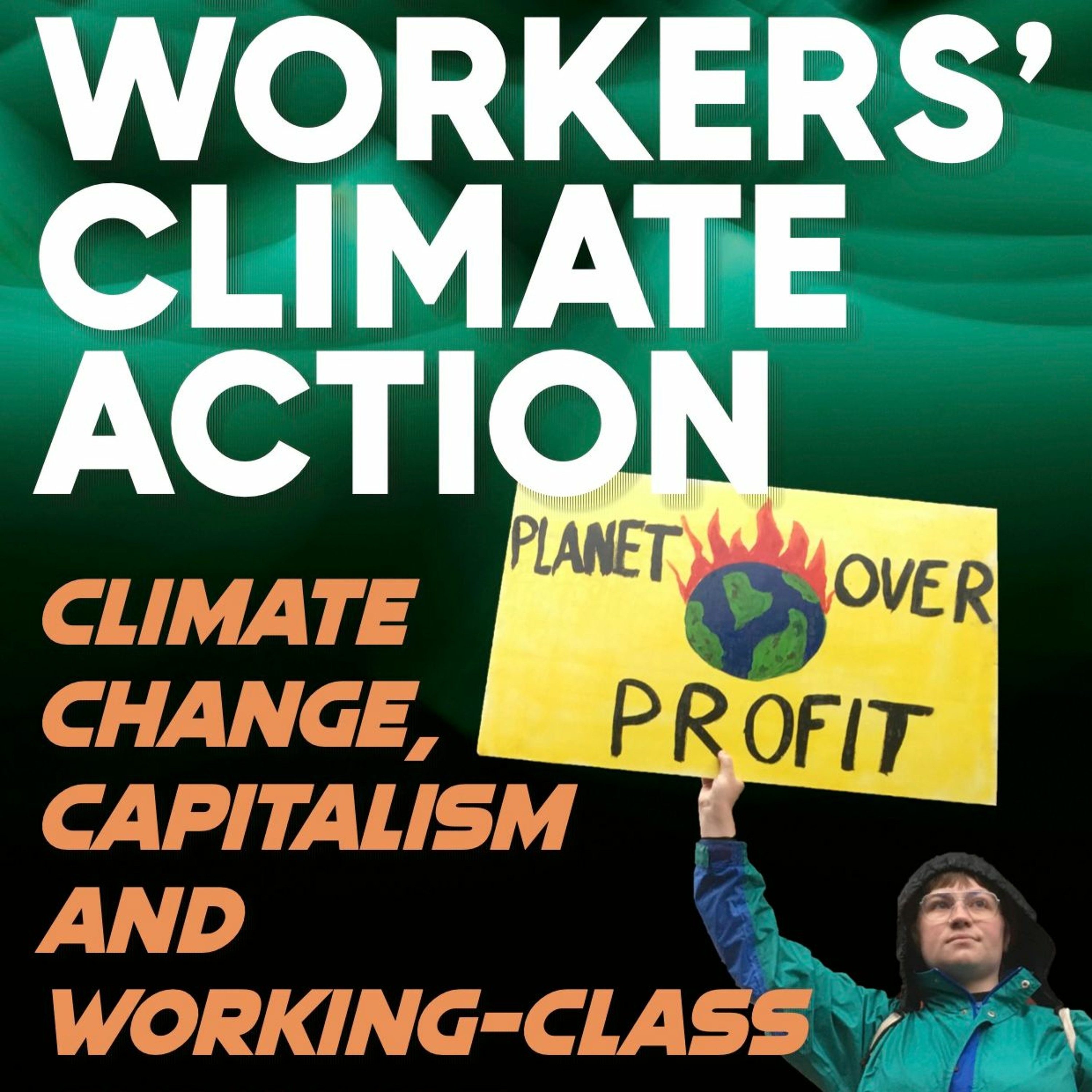 The fight on climate adaptation — pt. 2, For Workers’ Climate Action (4th Ed.)