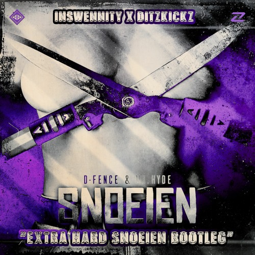 D - Fence  Mr. Hyde - Snoeien (Inswennity X DitzKickz) "EXTRA HARD SNOEIEN BOOTLEG" *FREE DL*