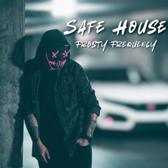 Safe House