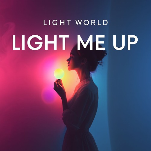 Light Me Up