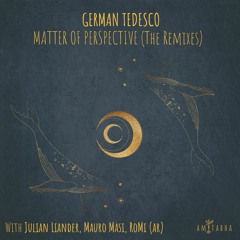 Matter of Perspective (Julian Liander, Mauro Masi Remix) [AMITABHA] Preview
