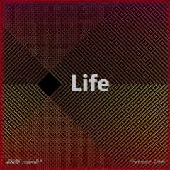 LIFE