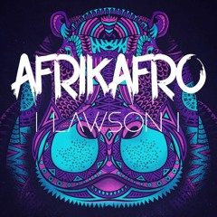 AFRIKAFRO ( Lawsøn Remix) 2020