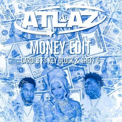 Money - Cardi B Ft Key Glock & Sheff G (Atlaz Edit) **PITCHED**