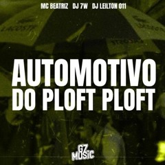 Automotivo do ploft ploft - slowed