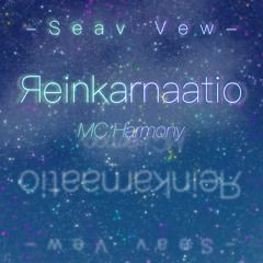 Яeinkarnaatio -Seav Vew-