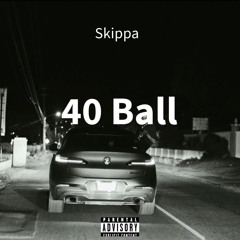 40 Ball