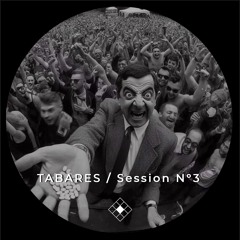Tabares Session N.3