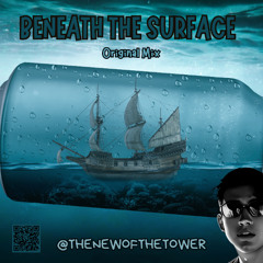 Beneath The Surface (Original Mix)