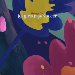 let girls play soccer