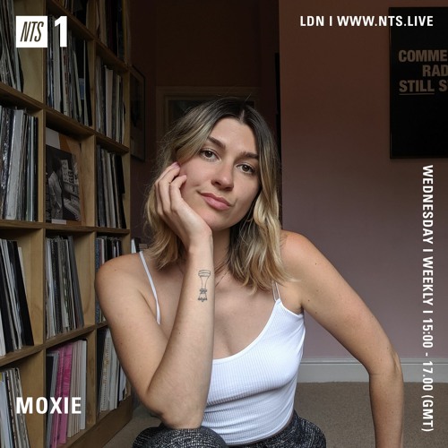 Moxie on NTS Radio: Home Broadcast 10 (10.06.20)