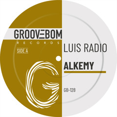 Luis Radio - Alkemy (Original Mix)